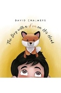 Cover: The Boy with a Fox on His Head - Austin Macauley Publishers