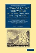 Cover: A Voyage Round the World, in the Years 1800, 1801, 1802, 1803, and 1804 - Cambridge University Press