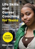 Abbildung von: Life Skills and Career Coaching for Teens - Jessica Kingsley Publishers