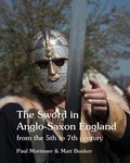 Cover: The Sword in Anglo-Saxon England - Anglo-Saxon Books