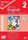 Cover: KS2 Semantics Year 5/6 Workbook 2 - Antonyms - Accelerated Education Publications Ltd