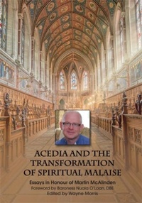 Enlarge image Cover: Acedia and the Transformation of Spiritual Malaise 2019 - University of Chester Press
