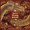 Cover: You're Strong With Me - Lantana Publishing