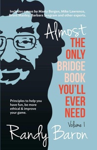 Abbildung von: Almost the Only Bridge Book You'll Ever Need - Baron Barclay Bridge Supplies