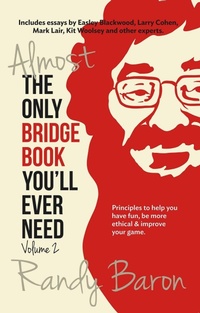 Abbildung von: Almost the Only Bridge Book You'll Ever Need - Baron Barclay Bridge Supplies