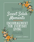 Cover: Sweet Selah Moments - Harris House Publishing