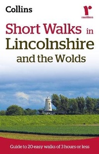 Abbildung von: Ramblers Short Walks in Lincolnshire and the Wolds - Collins