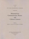Cover: Mesoamerican Communication Routes and Cultural Contacts - New World Archaeological Foundation
