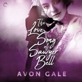 Cover: The Love Song of Sawyer Bell Lib/E - Carina Press