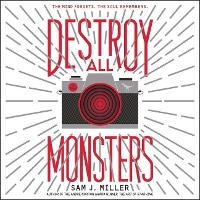 Enlarge image Cover: Destroy All Monsters - HarperCollins