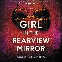 Enlarge image Cover: Girl in the Rearview Mirror - HarperCollins