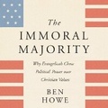 Cover: The Immoral Majority - HarperCollins