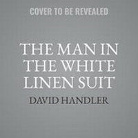 Enlarge image Cover: The Man in the White Linen Suit - HarperCollins