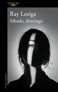 Cover: Sabado, Domingo / Saturday, Sunday - Alfaguara