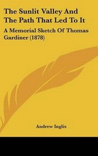 Enlarge image Cover: The Sunlit Valley and the Path That Led to It - Kessinger Publishing