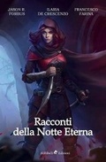 Cover: Racconti della Notte Eterna - Ali Ribelli Edizioni
