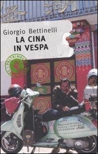 Abbildung von: La Cina in Vespa - Feltrinelli Traveller;Feltrinelli