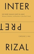 Cover: Interpreting Rizal - Ateneo de Manila University Press