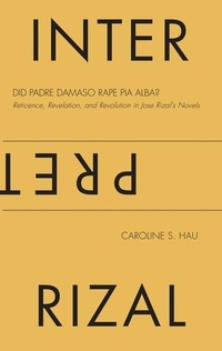 Enlarge image Cover: Interpreting Rizal - Ateneo de Manila University Press