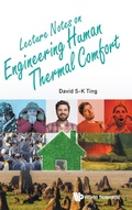 Cover: Lecture Notes On Engineering Human Thermal Comfort - World Scientific Publishing Co Pte Ltd