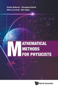 Cover: Mathematical Methods For Physicists - World Scientific Publishing Co Pte Ltd