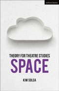 Cover: Theory for Theatre Studies: Space - Methuen Drama