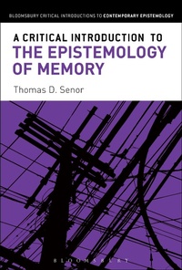 Abbildung von: A Critical Introduction to the Epistemology of Memory - Bloomsbury Academic