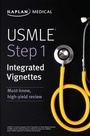 Cover: USMLE Step 1: Integrated Vignettes - Kaplan Publishing
