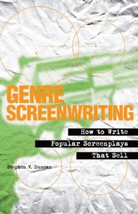 Abbildung von: Genre Screenwriting - Bloomsbury Academic USA