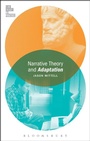 Cover: Narrative Theory and Adaptation. - Bloomsbury Academic USA