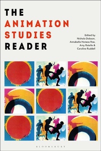 Enlarge image Cover: The Animation Studies Reader - Bloomsbury Academic USA