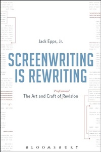 Abbildung von: Screenwriting is Rewriting - Bloomsbury Academic USA