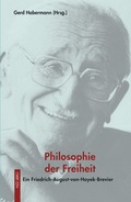 Cover: Philosophie der Freiheit - NZZ Libro ein Imprint der Schwabe Verlagsgruppe AG
