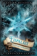 Cover: Der Fluch der sechs Prinzessinnen (Band 4): Eispalast - Sternensand Verlag
