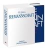 Cover: 90 Jahre Seemannschaft - Delius Klasing