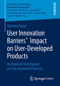 Abbildung von: User Innovation Barriers' Impact on User-Developed Products - Springer Gabler