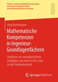 Bild: Mathematische Kompetenzen in Ingenieur-Grundlagenfächern - Springer Spektrum