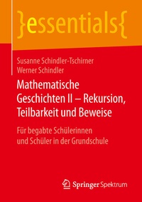 Abbildung von: Mathematische Geschichten II - Rekursion, Teilbarkeit und Beweise - Springer Spektrum