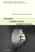 Cover: zeigen - andeuten - verstecken - Herbert von Halem Verlag