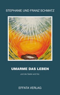 Enlarge image Cover: UMARME DAS LEBEN - EFFATA