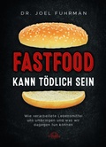 Cover: Fastfood kann t&ouml;dlich sein - Unimedica