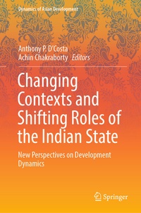 Enlarge image Cover: Changing Contexts and Shifting Roles of the Indian State - Springer