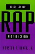 Cover: Black Studies, Rap, and the Academy - University of Chicago Press