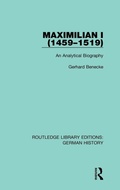 Cover: Maximilian I (1459-1519) - Routledge