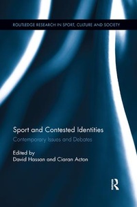 Enlarge image Cover: Sport and Contested Identities - Routledge
