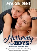 Cover: Mothering Our Boys (US Edition) - Pennington Publications