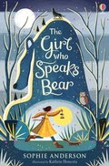 Cover: The Girl who Speaks Bear - Usborne Publishing Ltd
