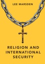 Cover: Religion and International Security - Wiley