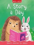 Cover: A Story a Day - Miles Kelly Publishing Ltd