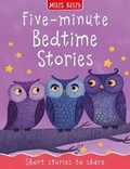 Cover: Five-minute Bedtime Stories - Miles Kelly Publishing Ltd